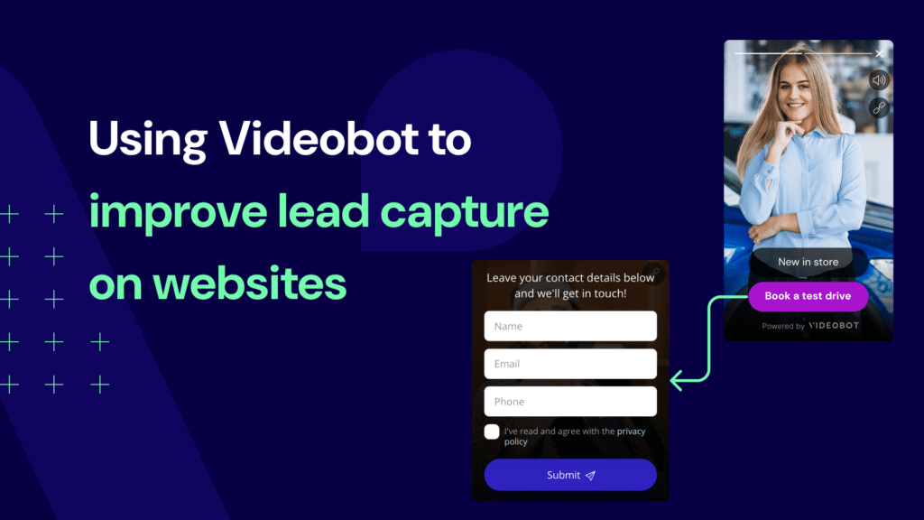 improve lead capture with videobot